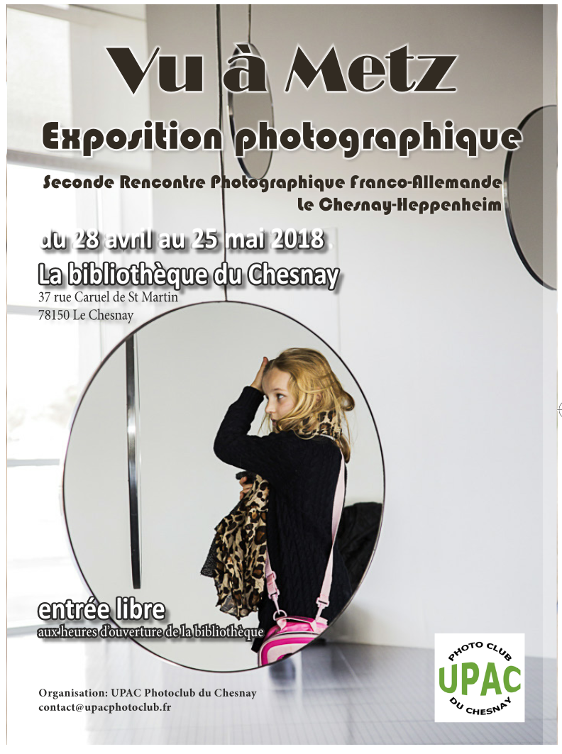 Exposition Photo “Vue à Metz” du 27 avril au 25 mai 2018 à la médiathèque du Chesnay